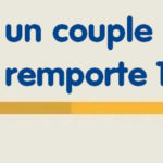 EuroMillions : un couple de joueurs d'Alsace à Sélestat a remporté un jackpot de 157 millions d'euros.