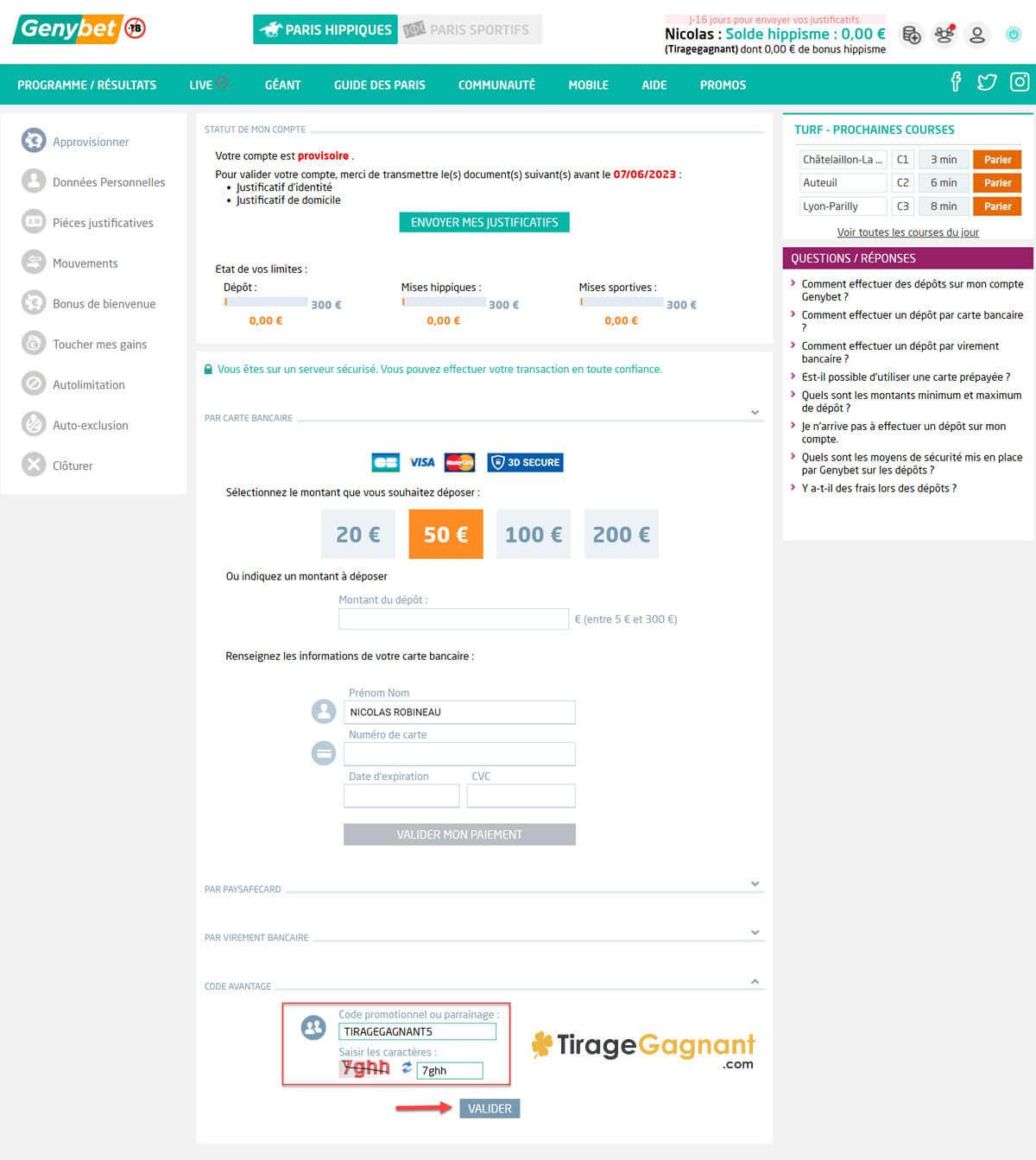 Entrez un code promo Genybet dans votre compte.