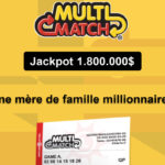 Loto Multi-match : une mère incite sa fille à acheter un billet, elle remporte 1,8 million de dollars